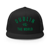 Dublin Vs The World - Trucker Cap