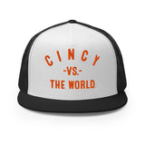 CINCY Vs The World (tm) Trucker Cap