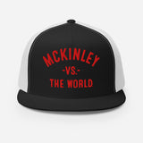 McKinley Vs The World - Trucker Cap