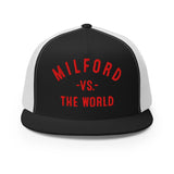 Milford Vs The World - Trucker Cap