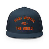 BEREA-MIDPARK Vs The World - Trucker Cap