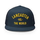 LANCASTER Vs The World - Trucker Cap