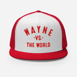 WAYNE Vs The World - Trucker Cap