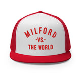 Milford Vs The World - Trucker Cap