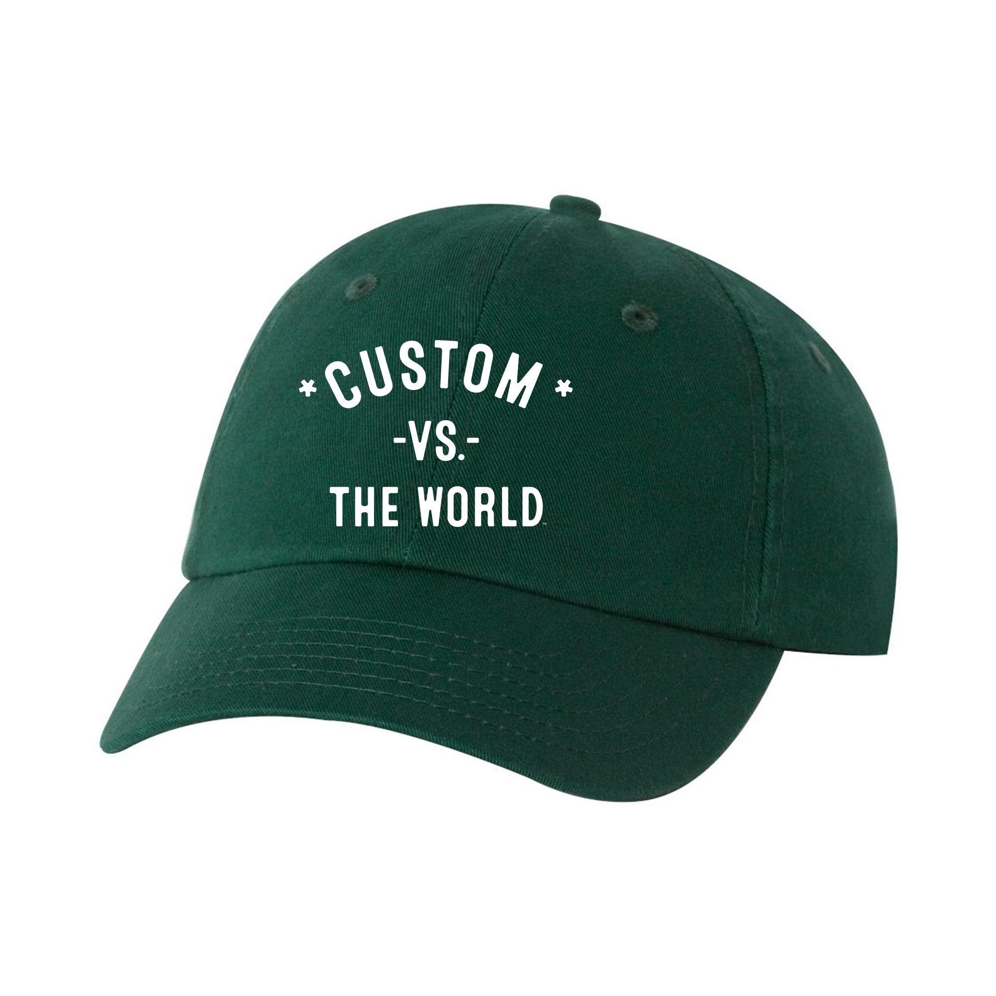 CUSTOM Vs The World - Dad Hat