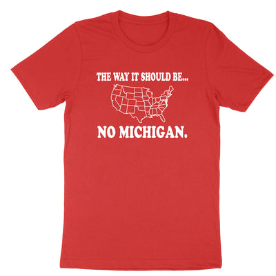 The Way It Should Be No Michigan