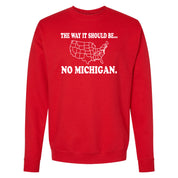 The Way It Should Be No Michigan