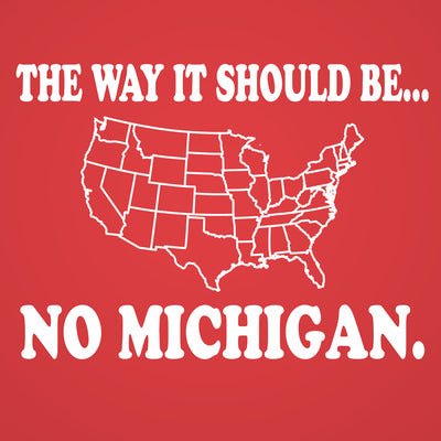 The Way It Should Be No Michigan