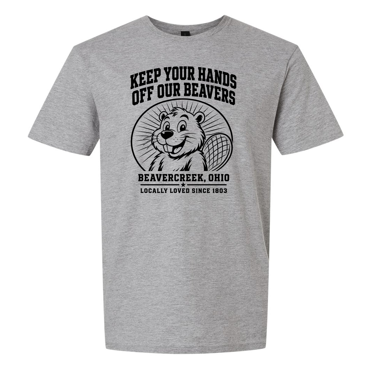 Keep Your Hands Off Our Beavers