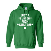 CUSTOM Just A From Unisex Hoodie