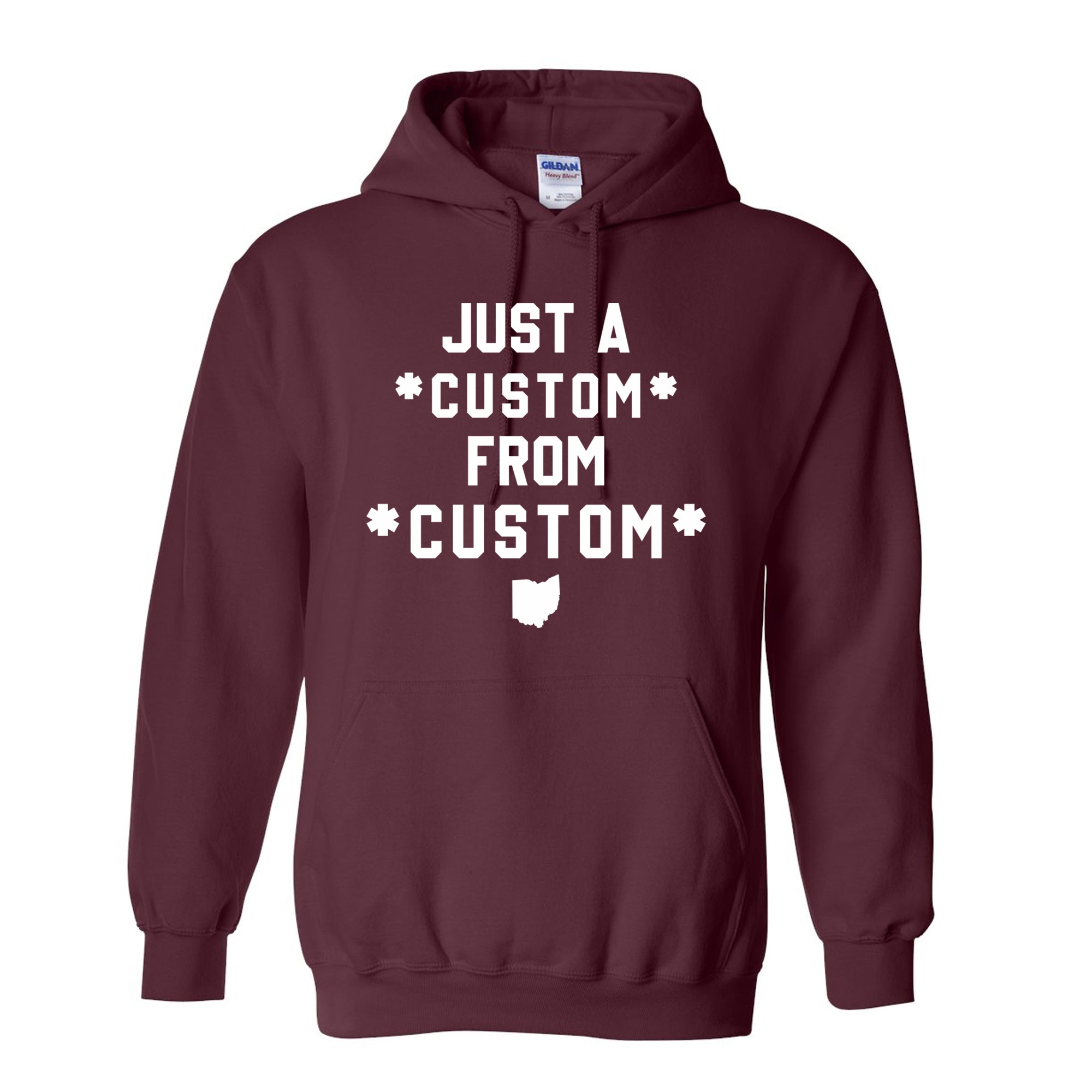 CUSTOM Just A From Unisex Hoodie