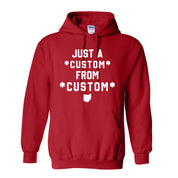 CUSTOM Just A From Unisex Hoodie