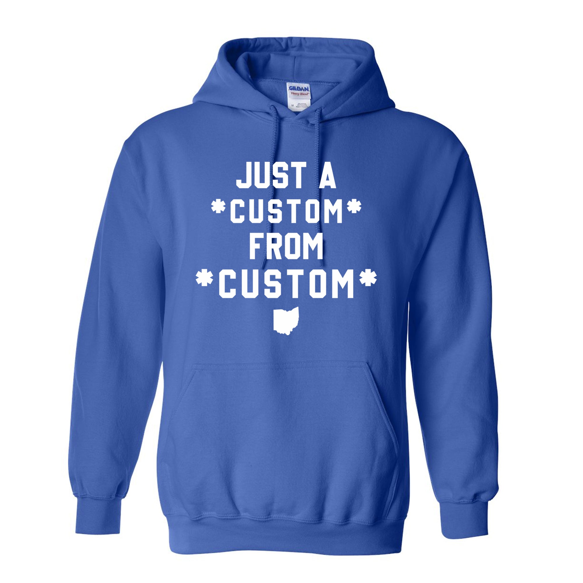 CUSTOM Just A From Unisex Hoodie