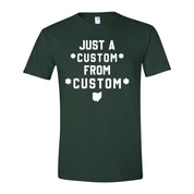 CUSTOM Just A From Unisex T-shirt