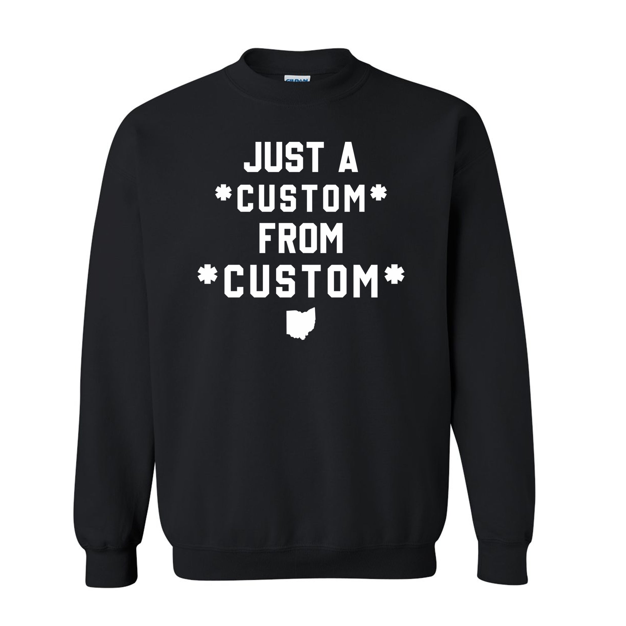 CUSTOM Just A From Unisex Sweatshirt