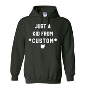 CUSTOM Just A Kid From Unisex Hoodie