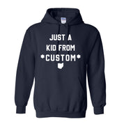 CUSTOM Just A Kid From Unisex Hoodie