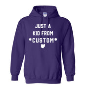 CUSTOM Just A Kid From Unisex Hoodie