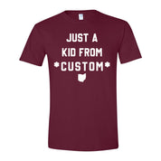 CUSTOM Just A Kid From Unisex T-shirt