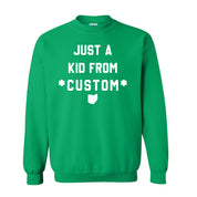 CUSTOM Just A Kid From Unisex Sweatshirt