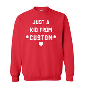 CUSTOM Just A Kid From Unisex Sweatshirt