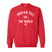 INDIAN HILL Vs The World - Fleece Sweatshirt