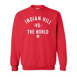 INDIAN HILL Vs The World - Fleece Sweatshirt