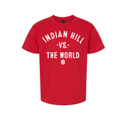 INDIAN HILL Vs The World - Youth Tshirt