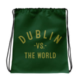 Dublin Vs The World - Drawstring bag