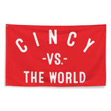 Cincy Vs The World - Large Flag
