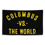 Columbus Vs The World - Large Flag