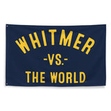 Whitmer Vs The World - 3x5 Banner Wall Flag