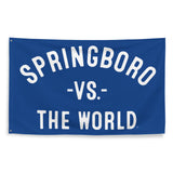 Springboro Vs The World - 3x5 Banner Wall Flag