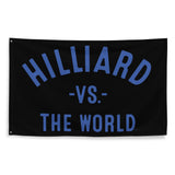 Hilliard Vs The World - 3X5 Wall Banner Flag