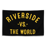 RIVERSIDE Vs The World - 3X5 Wall Banner Flag