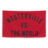 WESTERVILLE Vs The World - 3x5 Wall Banner Flag