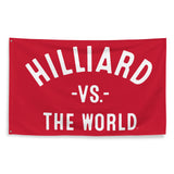 Hilliard Vs The World - 3x5 Wall Banner Flag