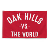 Oak Hills Vs The World - 3x5 Wall Banner Flag