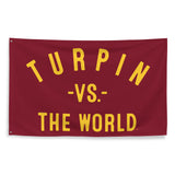 TURPIN Vs The World - 3x5 Wall Banner Flag