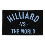 Hilliard Vs The World - 3X5 Wall Banner Flag