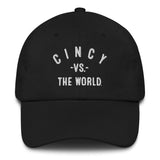 CINCY Vs The World (tm) Dad hat