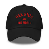 Oak Hills Vs The World - Dad hat