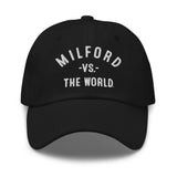 MILFORD Vs The World - Dad hat