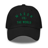 MASON Vs The World - Dad hat