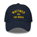 Whitmer Vs The World -  Dad hat