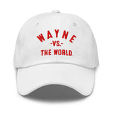 WAYNE Vs The World - Dad hat