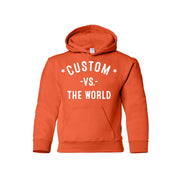 CUSTOM - YOUTH - Vs The World Hoodie - VS THE WORLD