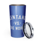 Olentangy Vs The World - Tapered stainless steel tumbler