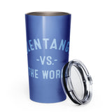 Olentangy Vs The World - Tapered stainless steel tumbler
