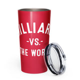Hilliard Vs The World - Tapered stainless steel tumbler